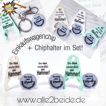 Preview: Du bist nicht nur der Hammer... EKW-Chip + Halter im Set